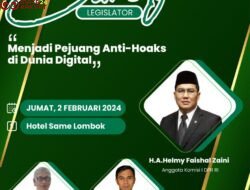 Helmy Anggota DPR RI Ingatkan Masyarakat Diperlukan Kolaborasi dan Kesadaran Bersama Perangi Hoax