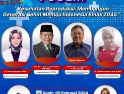 Sjarifuddin Hassan DPR RI Edukasi Membangun Generasi Sehat Menuju Indonesia Emas