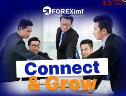 FOREXimf Perkuat Kemitraan dan Kenalkan Inovasi Baru Melalui Acara Eksklusif “Connect & Grow”