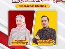 Legislator Soroti Ketimpangan Pembangunan dan Literasi Gizi sebagai Faktor Penghambat Penurunan Stunting