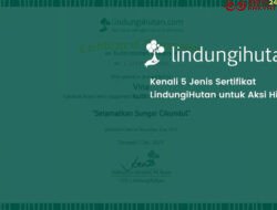 LindungiHutan Hadirkan 5 Jenis Sertifikat Digital sebagai Bukti Kontribusi Nyata Aksi Konservasi