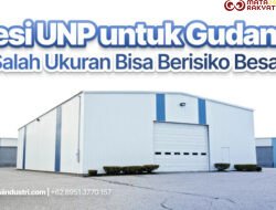 Besi UNP untuk Gudang: Salah Ukuran Bisa Berisiko Besar