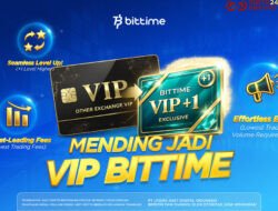 Bittime Hadirkan Pengalaman Eksklusif VIP Experience, #CryptoVIPJourney di Tengah Tren Positif Aset Kripto