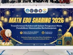 Math Edu Sharing 2026 Perkuat Sinergi Akademik Prodi Pendidikan Matematika Universitas Muhammadiyah Bone 