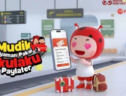 Biar Mudik 2026 Nggak Terasa Berat, Ini Cara Atasinya dengan Akulaku PayLater