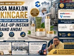 Bisnis Skincare 2026: Mengapa Jasa Maklon Skincare Efba Group Adalah Kunci Scale-Up Instan Brand Anda