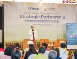 Kemitraan Strategis Siloam Hospitals Mampang dan Agewell: Tingkatkan Layanan Kesehatan dan Kualitas Hidup Lansia