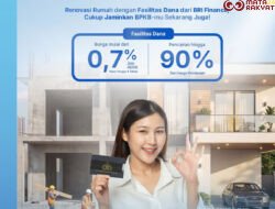 Renovasi Rumah Jadi Kebutuhan, BRI Finance Permudah Akses Dana Tunai Berbasis BPKB