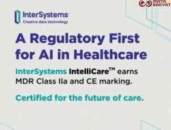 InterSystems IntelliCare Jadi Rekam Medis Elektronik AI-Native Pertama Bersertifikasi MDR Uni Eropa