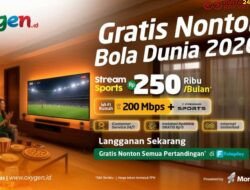 Oxygen.id Luncurkan Paket Stream Sport 200Mbps dan Gratis Nonton Piala Dunia