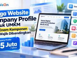 Harga Website Company Profile untuk UMKM dan Enam Komponen yang Wajib Dibandingkan