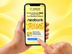 neobank Plus Resmi Hadir: PLUS Gratisnya, PLUS Diskonnya, PLUS Bunganya